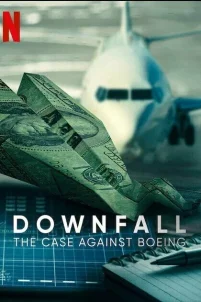 Крушение: дело против Boeing (2022)