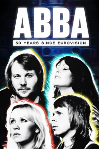 ABBA: 50 лет после Евровидения (2024)